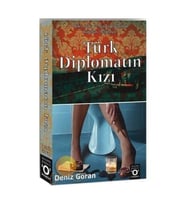 TÜRK DİPLOMATIN KIZI - Deniz Goran