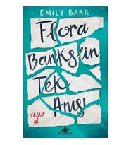 Flora Banks’in Tek Anısı - Emily Barr