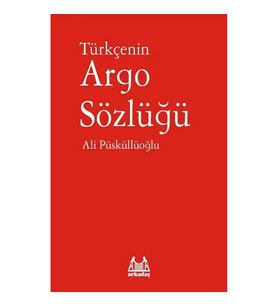 Türkçenin Argo Sözlüğü