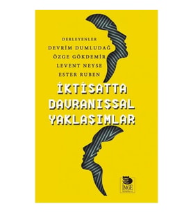 İktisatta Davranışsal Yaklaşımlar