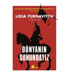Dünyanın Sonundayız