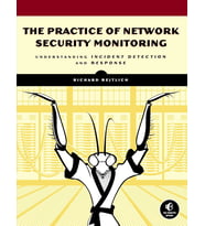 The Practice Of Network Security Monitoring: Understanding Incident Detection And Response (Krem)