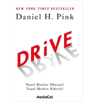 Drive Nasıl Motive Oluruz? Nasıl Motive Ederiz?