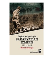 İngiliz Belgeleriyle Sakarya'dan İzmir'e