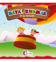 İki İyi Arkadaş - Hayal Kurmak