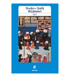 İhvan-ı Safa Risaleleri Cilt: 1