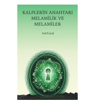 Kalplerin Anahtarı Melamilik ve Melamiler