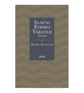 İslam'da Evrimci Yaratılış Teorisi