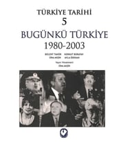 Türkiye Tarihi 5 - Bügünkü Türkiye 1980-2003