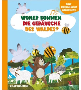 Whoher Kommen Dıe Geräusche Des Waldes?
