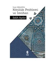 Kötülük Problemi ve İmtihan