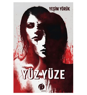 Yüz Yüze - Yeşim Yörük