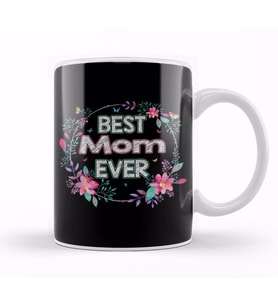 Anneler Günü Best Mom Ever Floral Design Mother's Day Gift Kupa Bardak Porselen