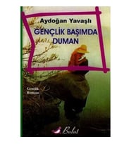 Gençlik Başımda Duman