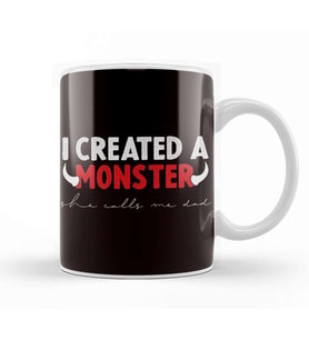 Monster Daughter Father Dad Daddy Poppa Stepdad Husband Kupa Bardak Porselen