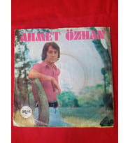 AHMET ÖZHAN - AĞLAR GEZERİM 45lik plak