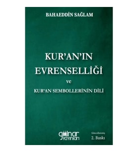 Kur'an'ın Evrenselliği ve Kur'an Sembollerinin Dili