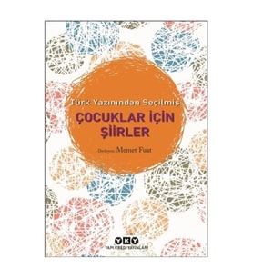 Türk Yazınından Seçilmiş Çocuklar İçin Şiirler Yapı Kredi Yay