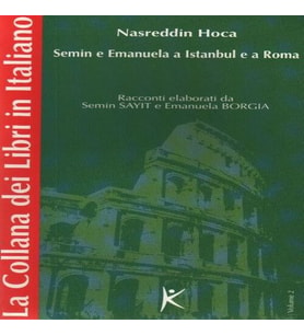 Nasreddin Ha Semin E Emanuela A Istanbul E A Roma La Collana Dei Libri In Italiano Volume 2