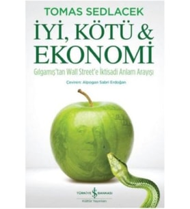 İyi, Kötü ve Ekonomi