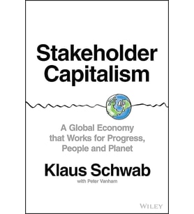 Stakeholder Capitalism: A Global Economy That Works For Progress, People And Planet (Krem)