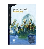 Kutadgu Bilig Mutluluk Veren Bilgi / Bilge Kültür Sanat / Yusuf Has Hacib