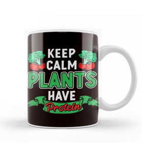 Plants Have Protein Vegan Vegetarian Veganism Veggie Food Kupa Bardak Porselen