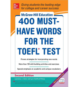 McGraw-Hill Education 400 Must-Have Words for the TOEFL, 2nd Edition