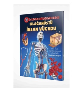 Bunları Tanıyorum! - Olağanüstü İnsan Vücudu (Ciltli)