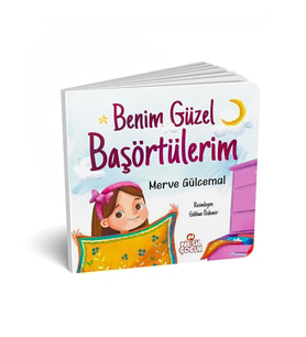 Benim Güzel Başörtülerim - Merve Gülcemal