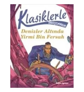 Klasiklerle Tanışıyorum Denizler Altında Yirmi Bin Fersah