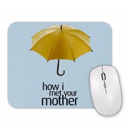 How I Met Your Mother 01 Mouse Pad