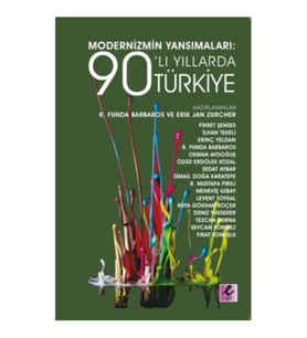 Modernizmin Yansımaları: 90’lı Yıllarda Türkiye
