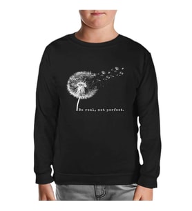 Be Real Not Perfect Dandellion Siyah Çocuk Sweatshirt