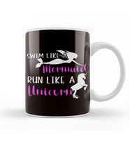 Swim Like Mermaid Run Like Unicorn Swimmer Runner Athlete Kupa Bardak Porselen