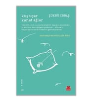Kuş Uçar Kanat Ağlar