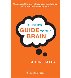 A User'S Guide To The Brain