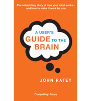 A User'S Guide To The Brain