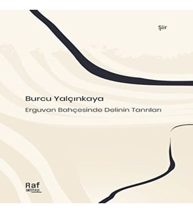 Erguvan Bahçesinde Delinin Tanrıları