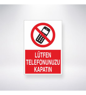 Lütfen Telefonunuzu Kapatın