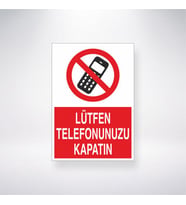 Lütfen Telefonunuzu Kapatın