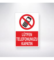 Lütfen Telefonunuzu Kapatın