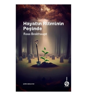 Hayatın Ritminin Peşinde