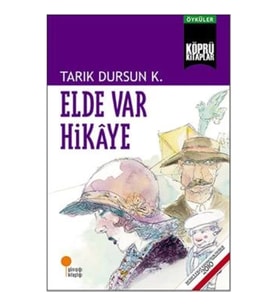 Elde Var Hikaye
