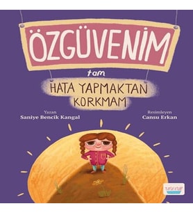 Özgüvenim Tam Hata Yapmaktan Korkmam