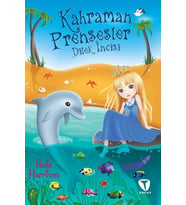 Kahraman Prensesler - Dilek İncisi