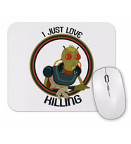 I Just Love Killing Mouse Pad