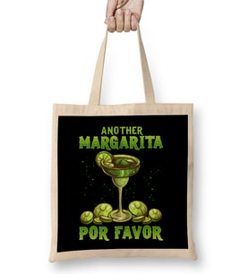Funny Another Margarita Por Favor Cute Drinking Bez Çanta Uzun Saplı