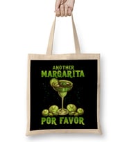 Funny Another Margarita Por Favor Cute Drinking Bez Çanta Uzun Saplı