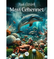Mavi Cehennet / Nuh Öztürk